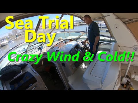 Sea Trial Day - How Did It Go??