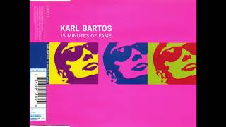 Karl Bartos - 15 Minutes Of Fame (Full Single 2000)
