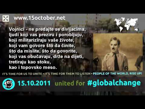 15.10.2011.   Unite For Global Change  -  Charlie Chaplin - The Great Dictator (Croatian subs)
