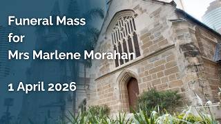 2026.04.01 - 10am Funeral Mass for Mrs Marlene Morahan