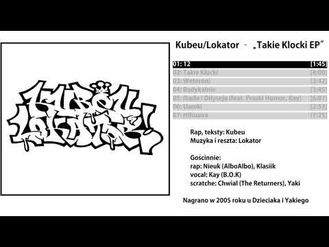 01 Kubeu/Lokator  - 12 [Takie Klocki EP 2005]