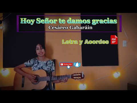 Señor, Te Damos Gracias - Música Religiosa
