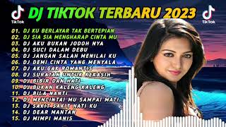 Download lagu DJ SLOW BASS TERBARU 2023 - DJ KU BERLAYAR TAK BERTEPIAN X DJ SIA SIA MENGHARAP CINTA KU FULL ALBUM mp3