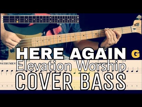 ENCUENTRAME OTRA VEZ (HERE AGAIN) - ELEVATION WORSHIP |COVER BASS, TAB + ACORDES