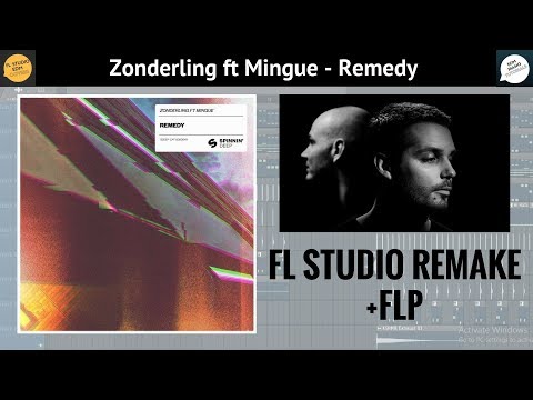 Zonderling ft Mingue - Remedy [FL STUDIO REMAKE]