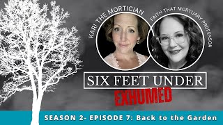 Six Feet Under Exhumed: Season 2- Back to the Garden #7