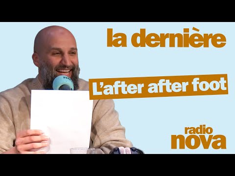 L’after after foot - La chronique de Jason Brokerss dans "La dernière"