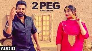 2 Peg (Full Audio) Harsimran, Afsana Khan | Guys In Charge | Lavi Tibbi | Latest Punjabi Songs 2019