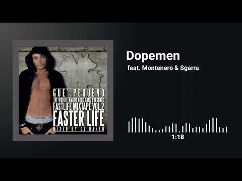 Guè Pequeno feat. Montenero & Sgarra - Dopemen