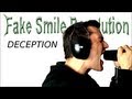 Fake Smile Revolution - Deception 