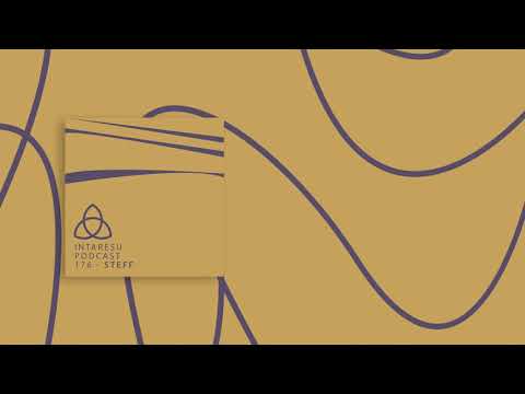 #RoMinimal | Intaresu Podcast 176 - Steff