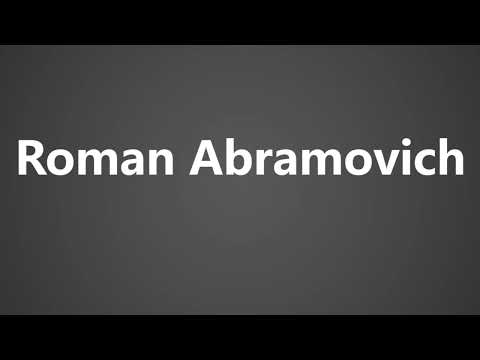 How To Pronounce Roman Abramovich