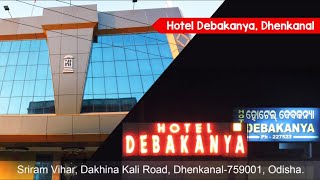 preview picture of video 'Hotel Debakanya | Dhenkanal (Owner's View)'