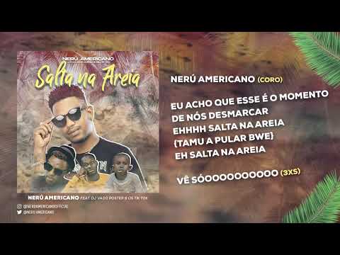 Nerú Americano feat. Dj Vado Poster & Os Tik Tok - Salta na Areia [Áudio Oficial]