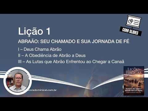 EV. FERNANDO - LIÇÃO 01 ; ABRAÃO - SEU CHAMADO E SUA JORNADA DE FFÉ