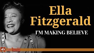 Ella Fitzgerald - I&#39;m Making Believe