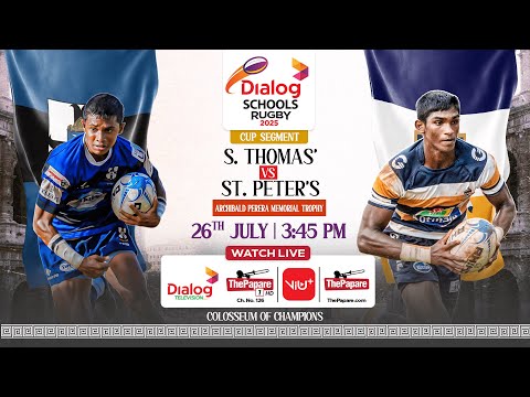 S. Thomas' College vs St. Peter's College - Dialog Schools Rugby League 2025
