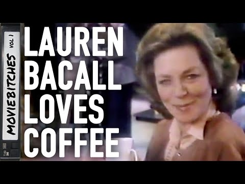 Lauren Bacall LOVES coffee! Mmmmm | MovieBitches Supercut