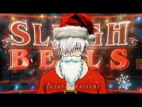 Jujutsu Kaisen Holiday 🎅🎄- Sleigh Bells [Edit/AMV] 4K!