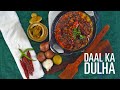 Dal Pithi Dal Pithori Dal Dhokli Dal Ki Dulhan Bihar Ki Paramparik Dal