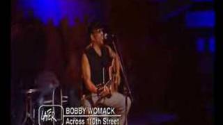 Bobby Womack - California Dreaming &amp; Across 110th Street