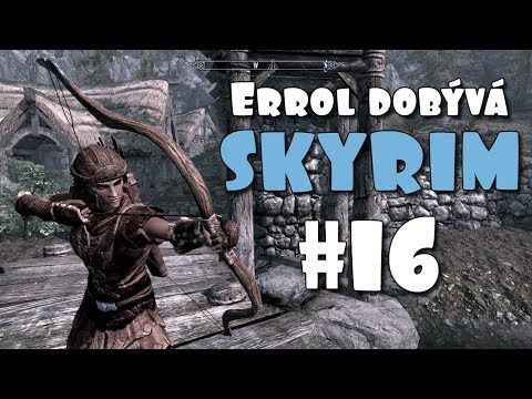 Errol dobývá Skyrim - E16 - Delfína a Alduín