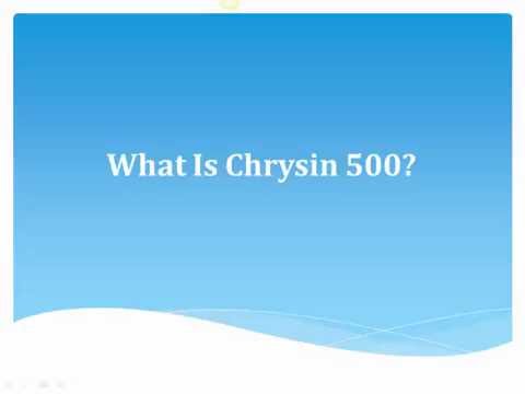 What Is Chrysin 500?