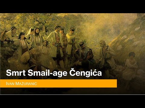 Smrt Smail-age Čengića - Ivan Mažuranić