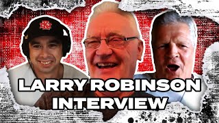 Larry Robinson Interview: Raw Knuckles Podcast