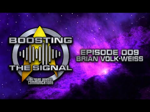 Boosting The Signal Episode 009: Brian Volk-Weiss