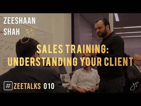 Sales Training: Understand Your Client | Zee Talk 010
