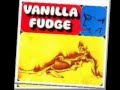 Vanilla Fudge  - Take  Me For A Little While   (((Stereo)))