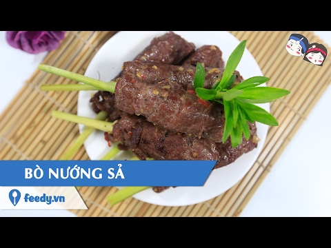 Hướng dẫn cách làm Bò nướng sả với #Feedy