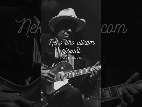 Safet Isović - Neko tiho ulicom pjevuši (Blues Cover's 1970's)