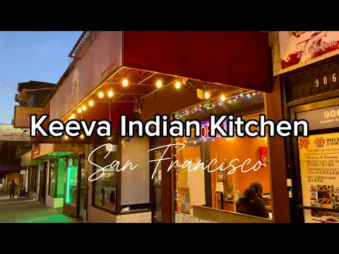 Woman-Owned Keeva Indian Kitchen in San Francisco You Need to Check Out
