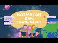 BASMALAH DAN HAMDALAH Lagu Anak Islami Kurikulum Merdeka
