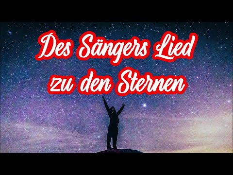 Trotz der Lüge - Des Sängers Lied zu den Sternen (Theodor Körner) + English translation