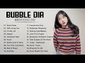 Bubble Dia Greatest Hits Full Album Best Rock Songs Cover Nonstop Playlist