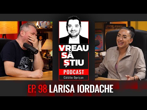 LARISA IORDACHE: ”În 10 ani am avut nouă operații grave. NOUĂ!” | VREAU SĂ ȘTIU Ep 98