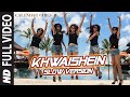 Calendar Girls: Khwaishein (Slow Version) FULL VIDEO Song | Armaan Malik | T-Series