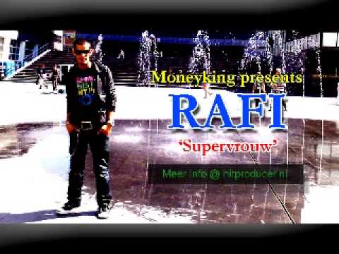 Moneyking presents: RAFI - SUPERVROUW preview 2010