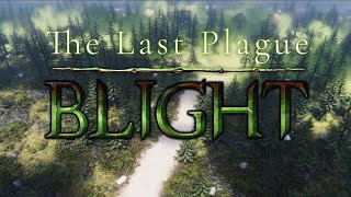 The Last Plague Blight (Part six )