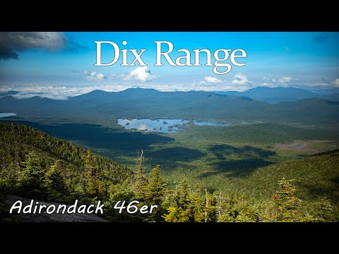 The Dix Range | Adirondack 46er