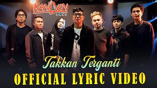 Download lagu Kangen Band - Takkan Terganti mp3