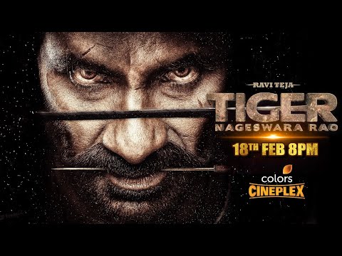 Tiger Nageswara Rao Glimpse | Ravi Teja, Nupur Sanon, Anupam Kher | 18th Feb, 8PM | Colors Cineplex