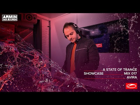 A State Of Trance Showcase - Mix 017: AVIRA