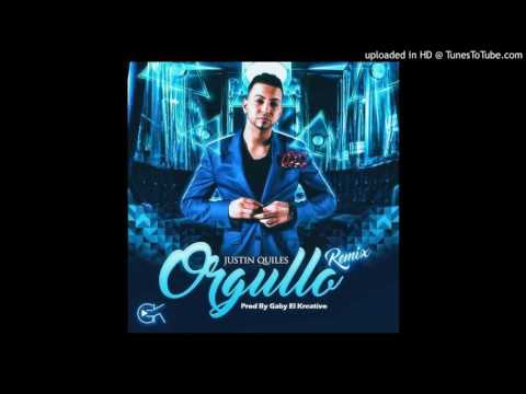 Justin Quiles -Orgullo Remix (Nueva Version)