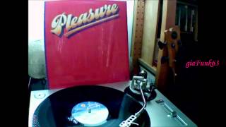 PLEASURE - yearnin&#39; burnin&#39; - 1980