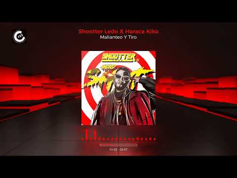 Shootter Ledo x Haraca Kiko - Malianteo y Tiro [Official Audio]