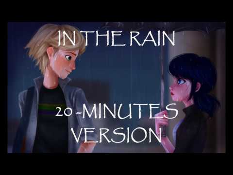In The Rain -  20 Minutes Version -  Miraculous Ladybug